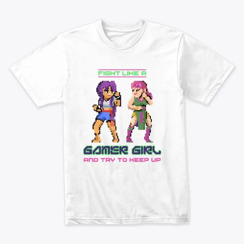 Fight Like a Gamer Girl